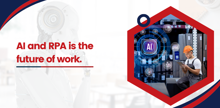 AI and RPA is the future of work