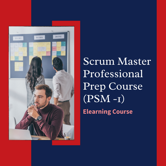 Scrum Master Professional Online Course (PSM -1)